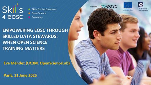 6 - Empowering Eosc Through Skilled Data Stewards: When Open Science Training Matters