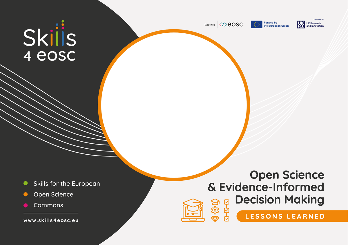 Open Science & Evidence-Informed Decision Making: Lessons Learned